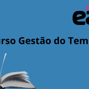 Curso Gestão do Tempo