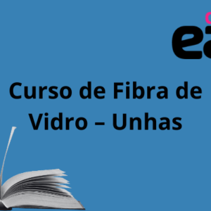 Curso de Fibra de Vidro - Unhas